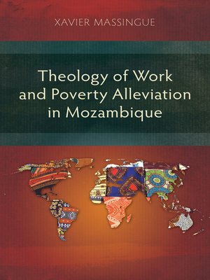 cover image of Theology of Work and Poverty Alleviation in Mozambique